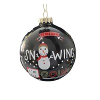 Holiday Lane 4.5” Glass Christmas Ornament “if It’s Snowing I’m Not Going”