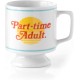  Part-time Adult Ceramic Mug Stackable Ceramic Coffee Mug with Plenty of Vintage Charm, Holds 10 oz., Dishwasher Safe, Coffee Cup with Double-Sided Artwork, Makes a Great Gift!