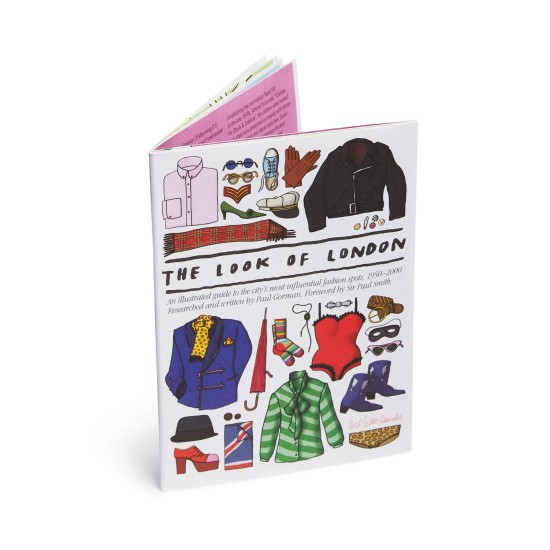 The Look of London: An Illustrated Guide to the City’s Most Influential Fashion Spots, 1950-2000