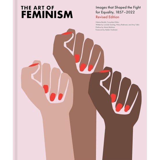  The Art of Feminism, Revised Edition – by Helena Reckitt (Hardcover)