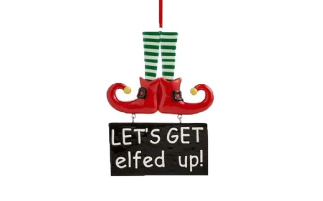  Boots With Let’s Get Elfed Up Sign Tree Ornament