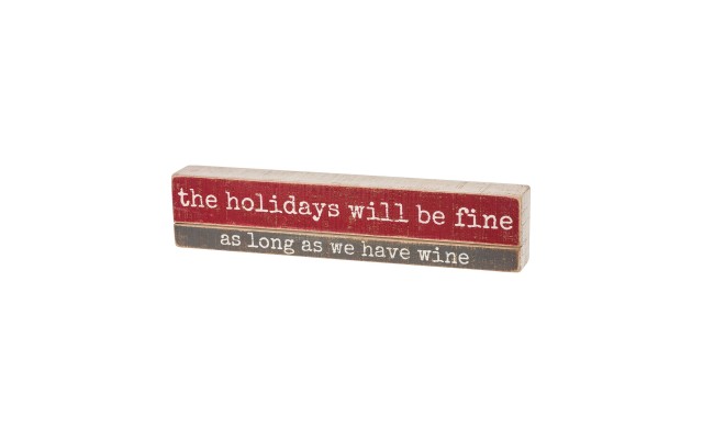  Slatted Wooden Box Sign The Holidays Will, 14 x 3
